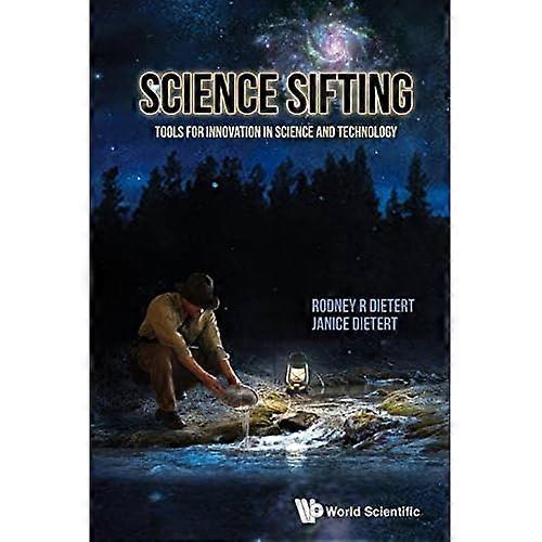 Science Sifting: Tools for Innovation in Science and Technology