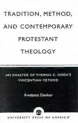 Tradition Method & Contemporary Protestant Theology