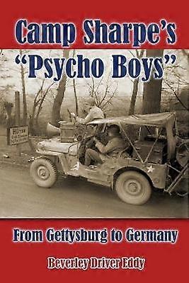 Camp Sharpe's "Psycho Boys": From Gettysburg to Germany