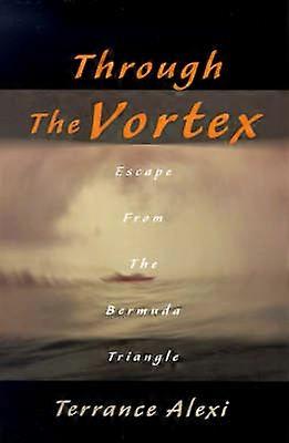 Through the Vortex
