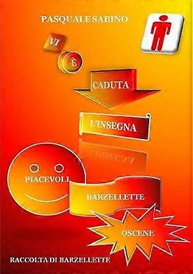 VI È CADUTA L'INSEGNA! (PIACEVOLI BARZELLETTE OSCENE)