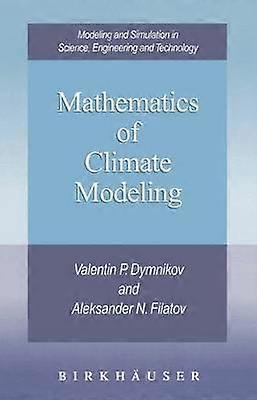 Mathematics of Climate Modeling
