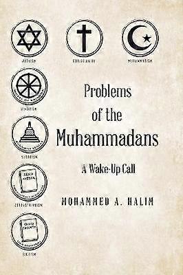Problems of the Muhammadans