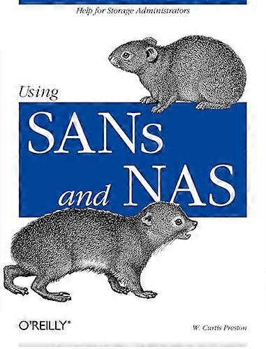 Using SANs & NAS