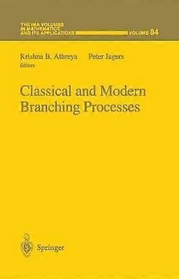 Classical and Modern Branching Processes