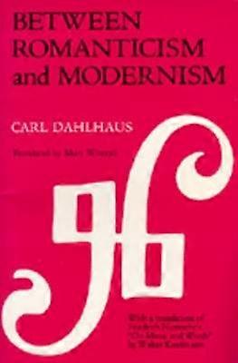 Between Romanticism and Modernism