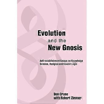 Evolution And The New Gnosisanti-establishment Essays On Knowledge - Don I. Cruse - Paperback - en Book