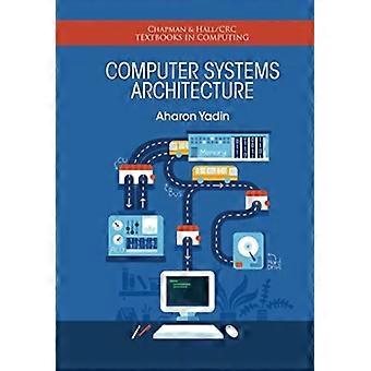Computer Systems Architecture - Aharon Yadin
