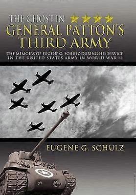 The Ghost in General Patton's Third Army