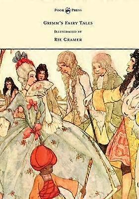 Grimm's Fairy Tales - Illustrated by Rie Cramer
