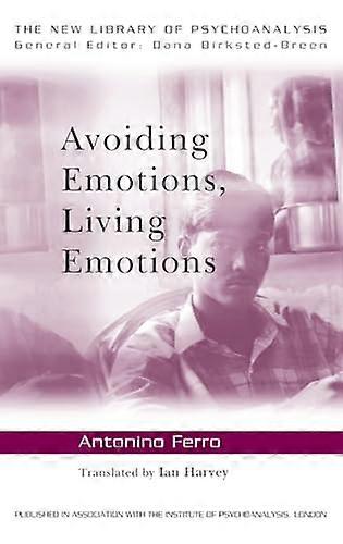 Avoiding Emotions Living Emotions