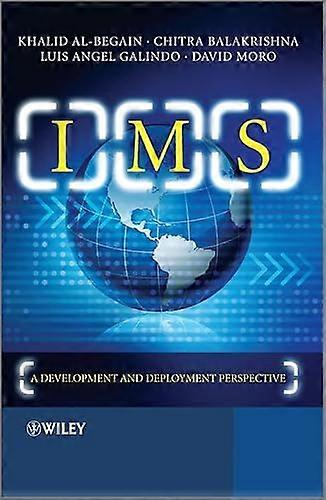 IMS: A Development and Deployment Perspective