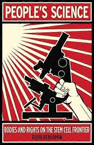 Peoples Science: Bodies and Rights on the Stem Cell Frontier