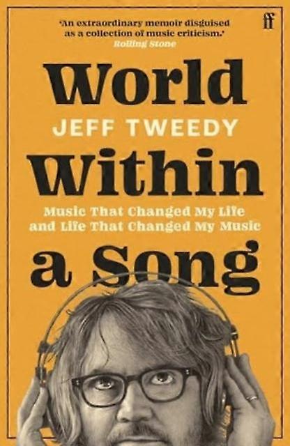World Within A Song by Jeff Tweedy Paperback
