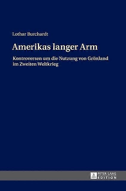 Amerikas Langer Arm by Lothar Burchardt Hardback Book