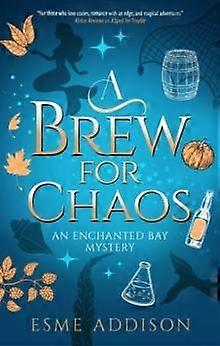 Brew For Chaos - Esme Addison
