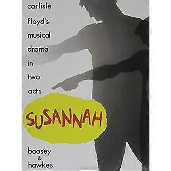 Susannah : dramat muzyczny w dwóch aktach