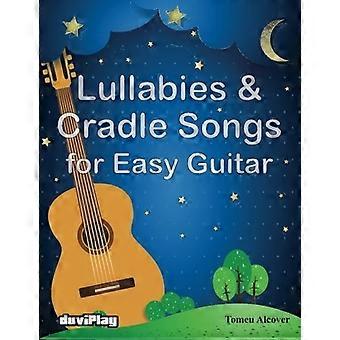 Lullabies &; Cradle Songs - helpolle kitaralle