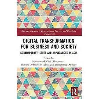 Digital Transformation For Business And Society Contemporary Issues And Applicat - Taylor & Francis Ltd