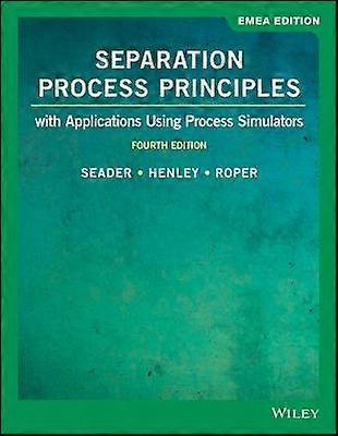 Separation Process Principles