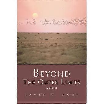 Beyond the outer limits