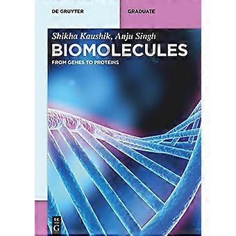Biomolecules : from Genes to Proteins