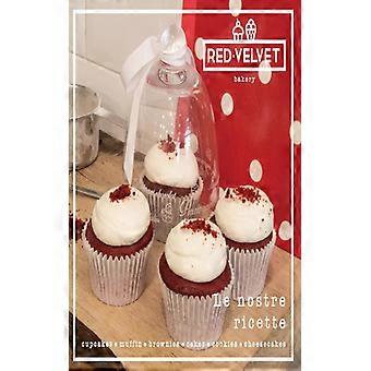 Red Velvet. Le Nostre Ricette