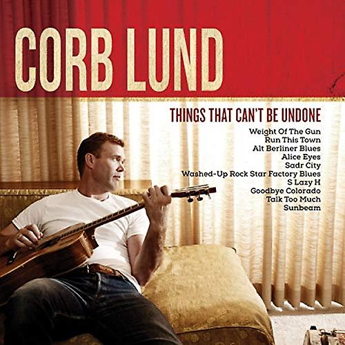 Corb Lund - Things That Cant Be Undone [VINYL]