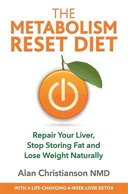 The Metabolism Reset Diet by Dr Alan Christianson Paperback