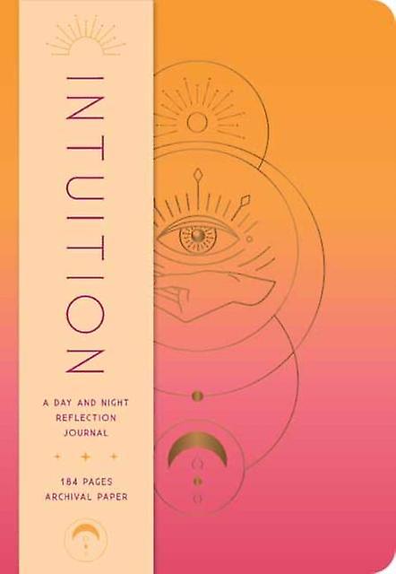 Intuition A Day And Night Reflection Journal by Insight Editions Paperback Book