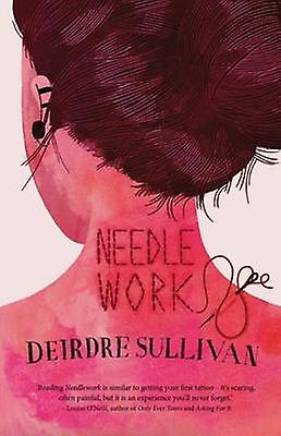 Needlework - Deirdre Sullivan
