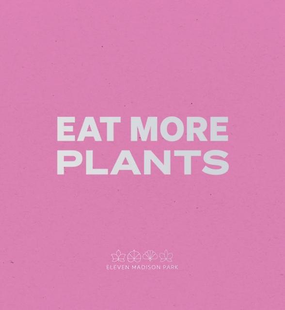 Daniel Humm Eat More Plants. A Chefs Journal Paperback