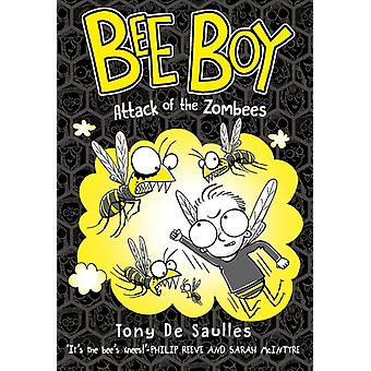 Bee Boy Attack Of The Zombees - De Saulles, Tony - Paperback - en Book