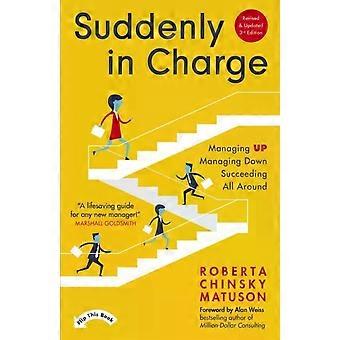 Suddenly In Charge 3rd Edition - Roberta Chinsky Matuson