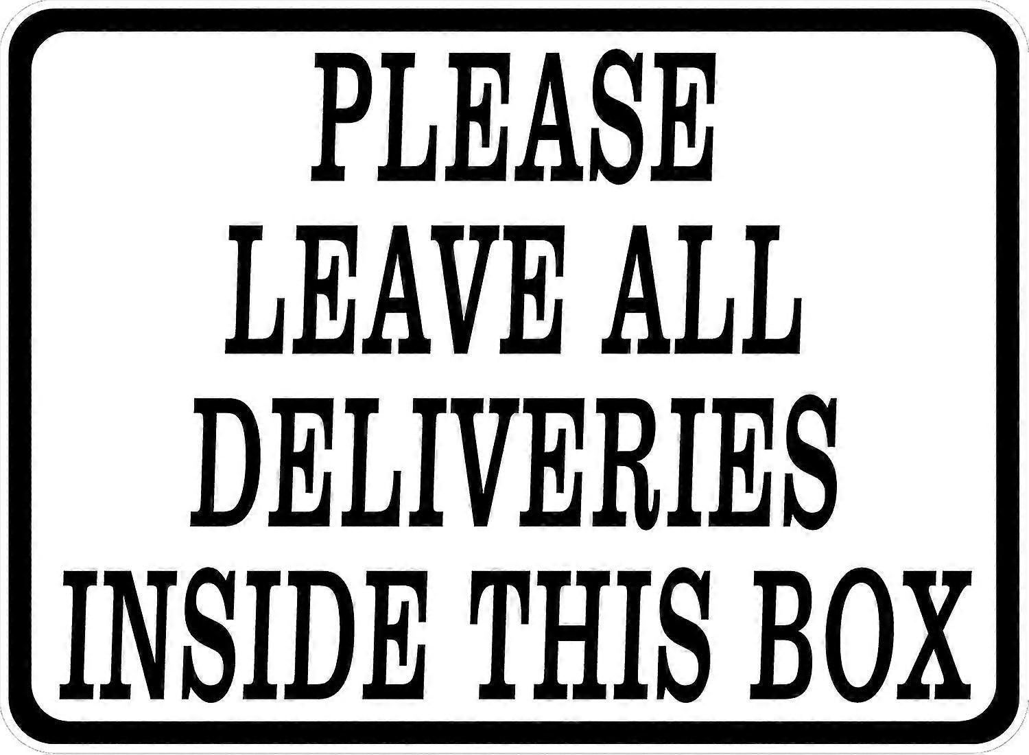 Por favor, deixe todas as entregas dentro desta placa de caixa. 8x12 polegadas OU 12x16 polegadas de metal. Modo 3564