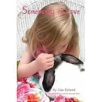 Somebunny To Love - Lisa Soland