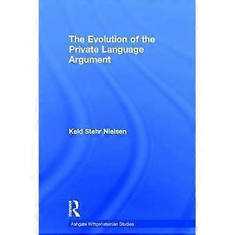 The Evolution of the Private Language Argument