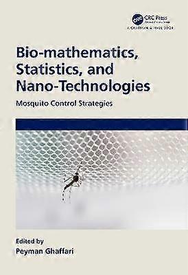 Bio-mathematics Statistics and Nano-Technologies