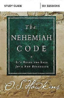 The Nehemiah Code Bible Study Guide