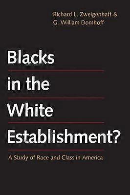Blacks in the White Establishment?