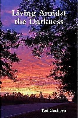 At leve midt i mørket