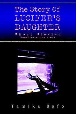 Berättelsen om Lucifers dotter Noveller