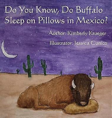 Do You Know Do Buffalo Sleep on Pillows in Mexico?
