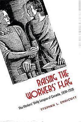 Raising the Workers' Flag