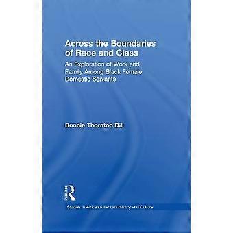 Across the Boundaries of Race & Class