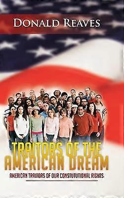 Traitors Of The American Dream