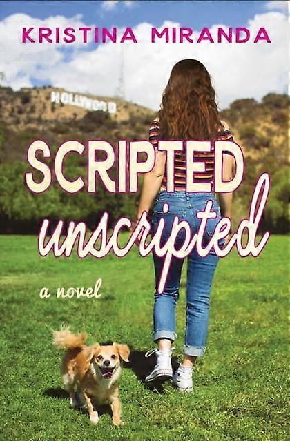 Scripted Unscripted by Kristina Miranda Hardback Book