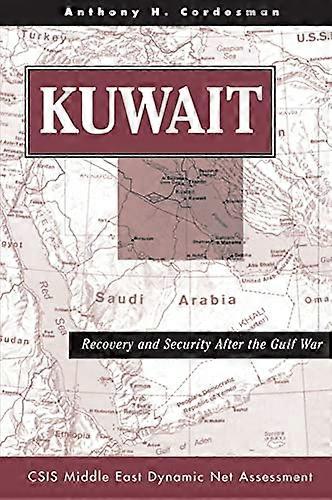 Kuwait: Recovery And Security After The Gulf War