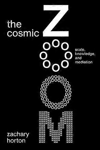 The Cosmic Zoom: Scale, Knowledge, and Mediation