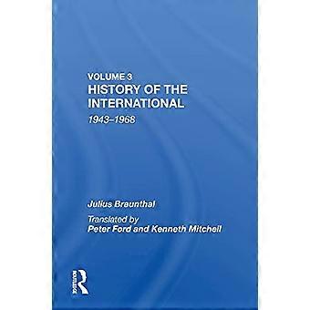 Geschichte der Internationale: Weltsozialismus 1943-1968: 1943-1968